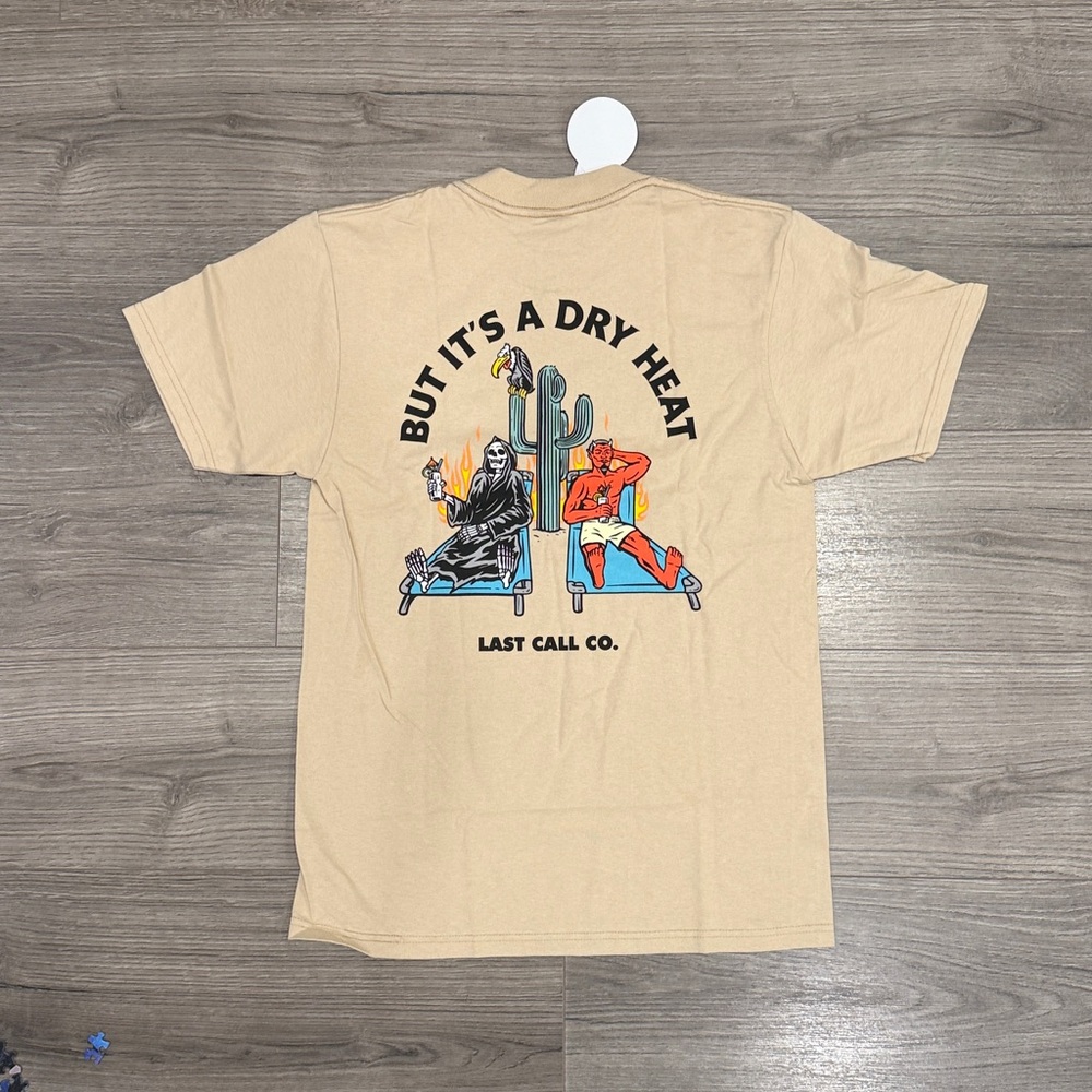 Last Call Co. But It’s A Dry Heat Tee Men’s Size Small
